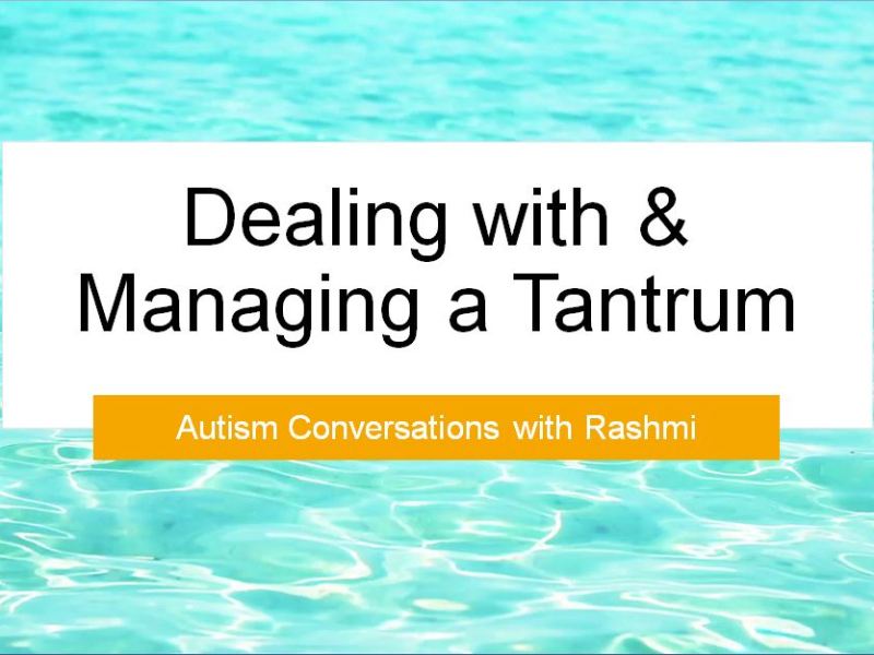 Dealing with and Managing a&nbsp;Tantrum